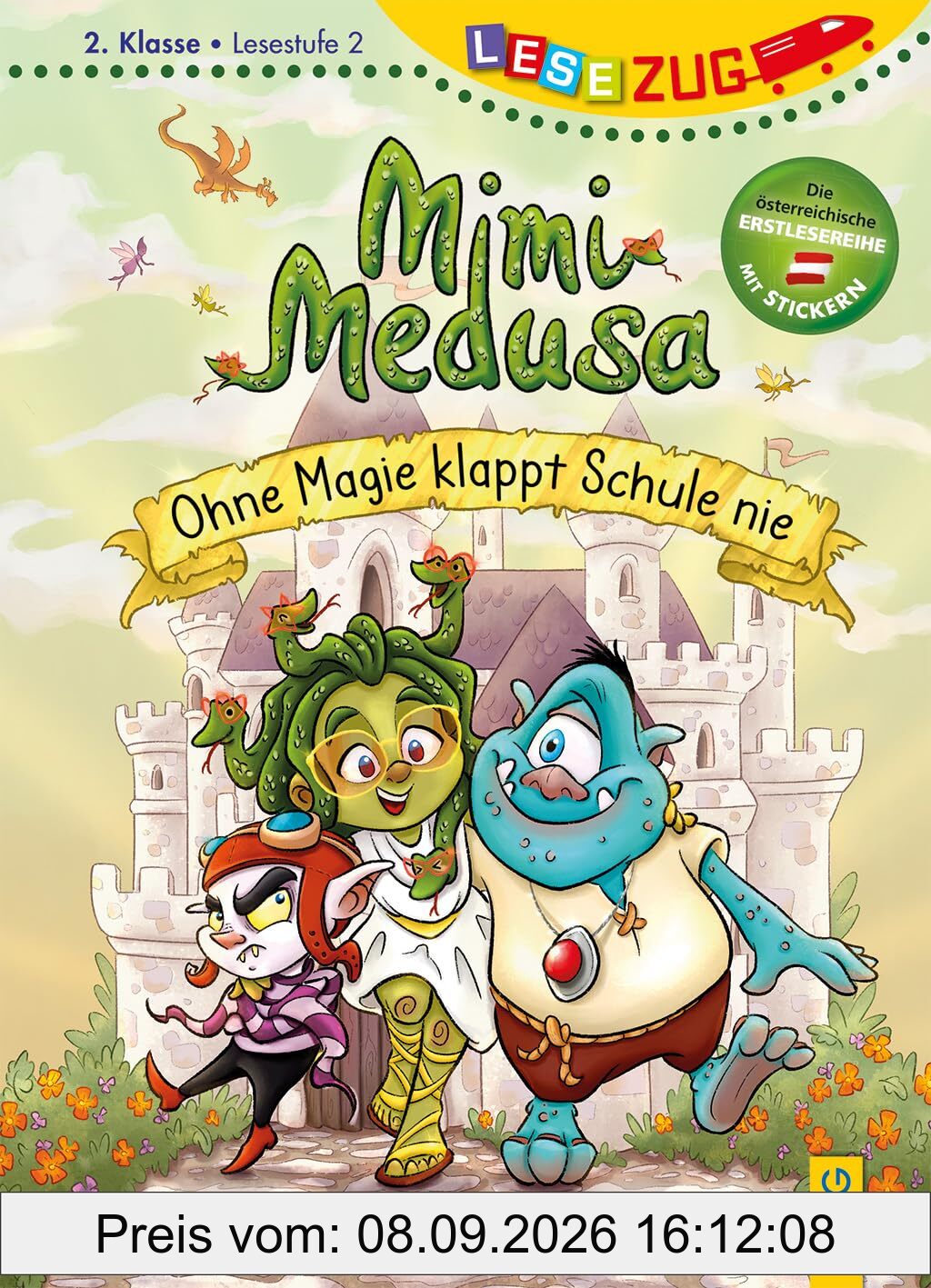 LESEZUG/2. Klasse - Lesestufe 2: Mimi Medusa - Ohne Magie klappt Schule nie: Die beliebteste Reihe für Erstleser – Mit Belohnungs-Stickern für den Lesestart – Lesen lernen für Kinder ab 7 Jahren