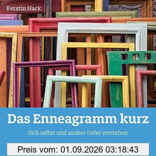 Das Enneagramm kurz: Sich selbst und andere tiefer verstehen (Quadro)