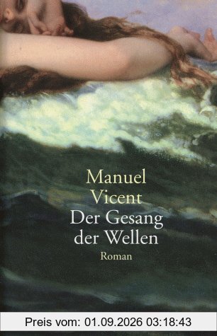 Der Gesang der Wellen