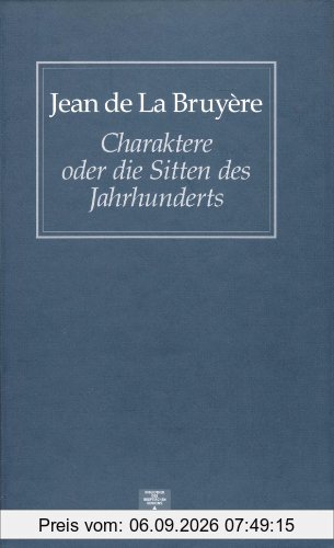 Charaktere oder die Sitten des Jahrhunderts
