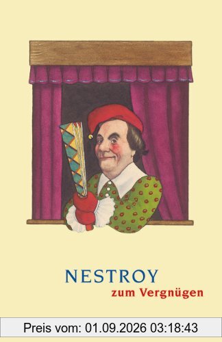 Nestroy zum Vergnügen
