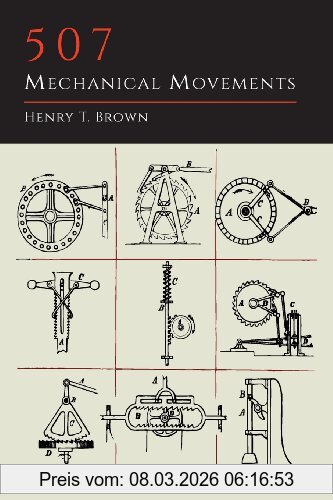 Brown, Henry T. 507 Mechanical Movements