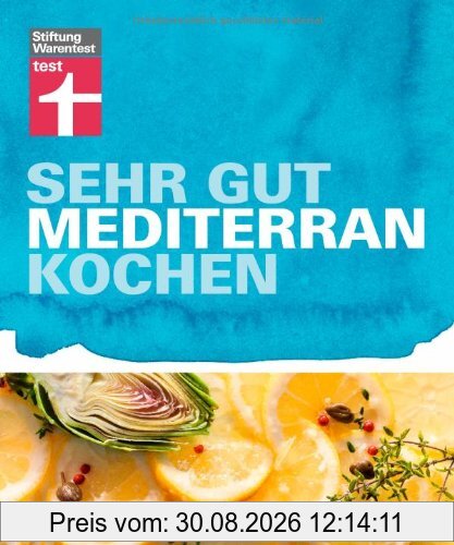 Sehr gut mediterran kochen