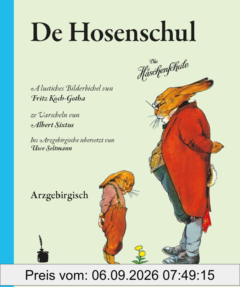 De Hosenschul: Die Häschenschule - Erzgebirgisch