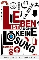 Leben ist auch keine Lösung