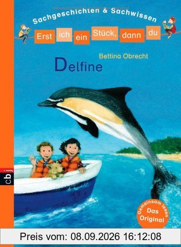 Erst ich ein Stück, dann du - Delfine: Sachgeschichten & Sachwissen