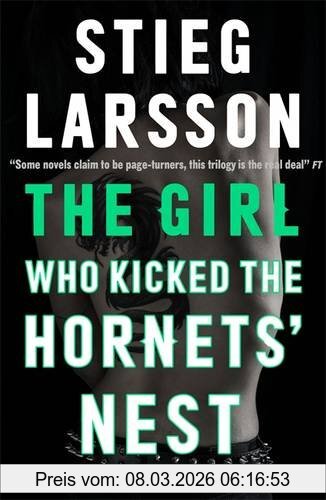 Stieg Larsson The Girl Who Kicked The Hornets' Nest (Millennium Series)