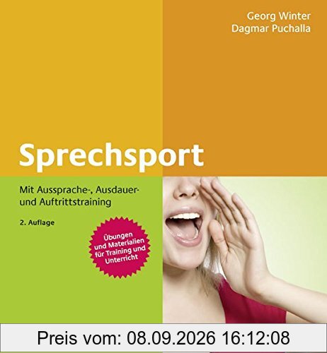 Sprechsport mit Aussprache-, Ausdauer- und Auftrittstraining (Beltz Weiterbildung)