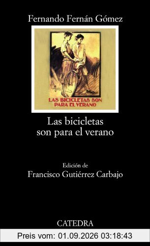 Las bicicletas son para el verano (Letras Hispánicas)