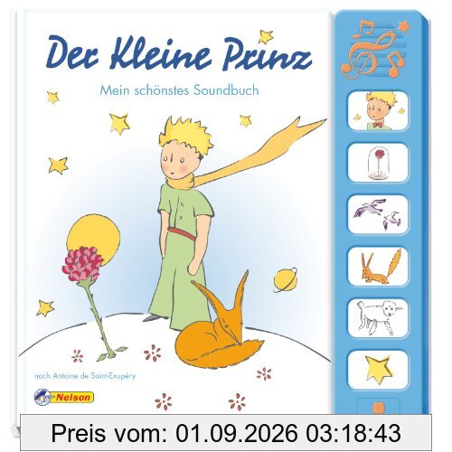 Der Kleine Prinz: Mein schönstes Soundbuch: nach Antoine de Saint-Exupéry