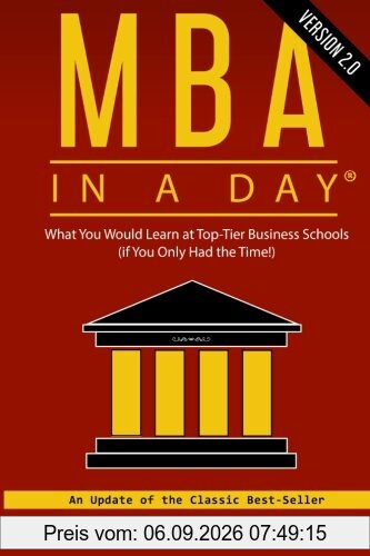 MBA in a DAY 2.0: What you would learn at top-tier business schools (if you only had the time!)