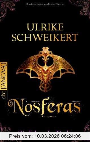 Ulrike Schweikert Die Erben Der Nacht - Nosferas