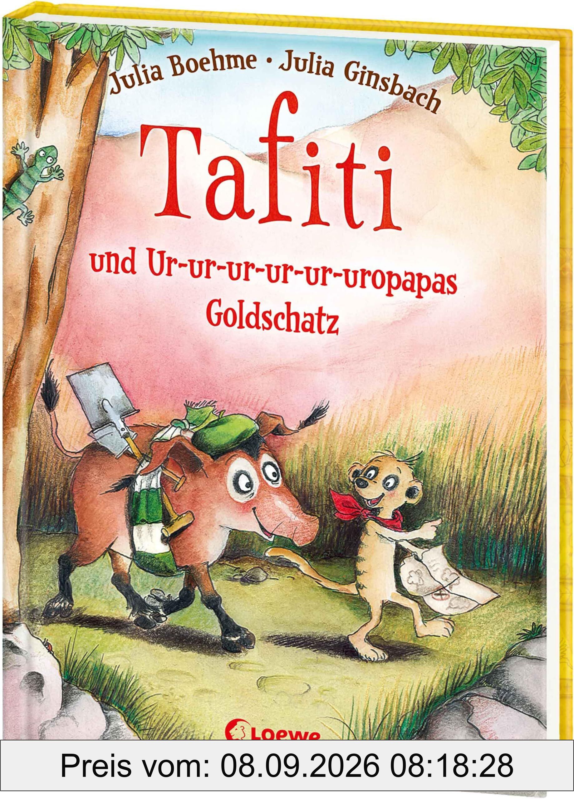 Tafiti und Ur-ur-ur-ur-ur-uropapas Goldschatz (Band 4)