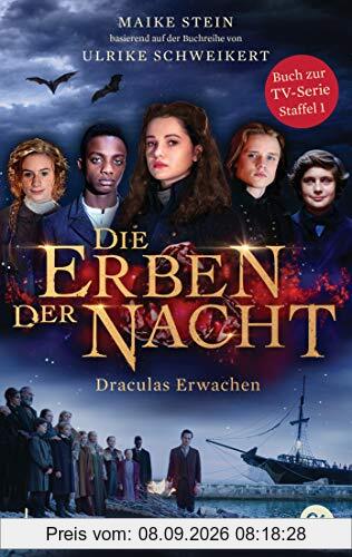 Die Erben der Nacht - Draculas Erwachen: Das Buch zum großen TV-Serienhighlight (Die Erben der Nacht – Die Filmbuch-Reihe, Band 1)