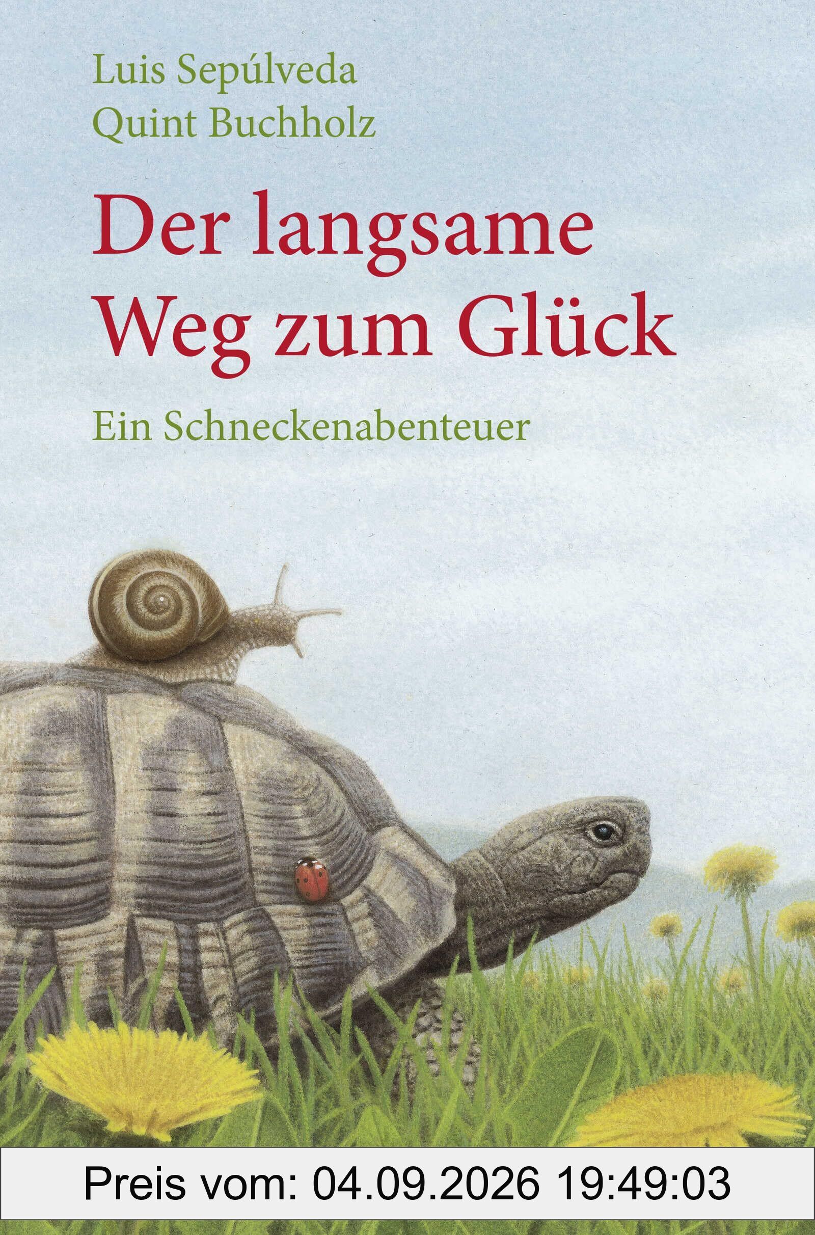 Der langsame Weg zum Glück - Ein Schneckenabenteuer