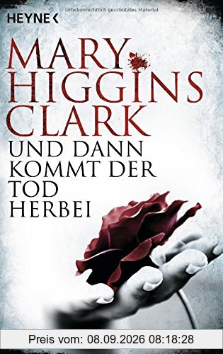 Und dann kommt der Tod herbei