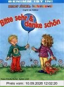 Bitte sehr und danke schön: Neue Kinderlieder, Spiele und Geschichten zu Werten, Umgangsformen und Benimmregeln. Detlev Jöckers bunte Liederwelt