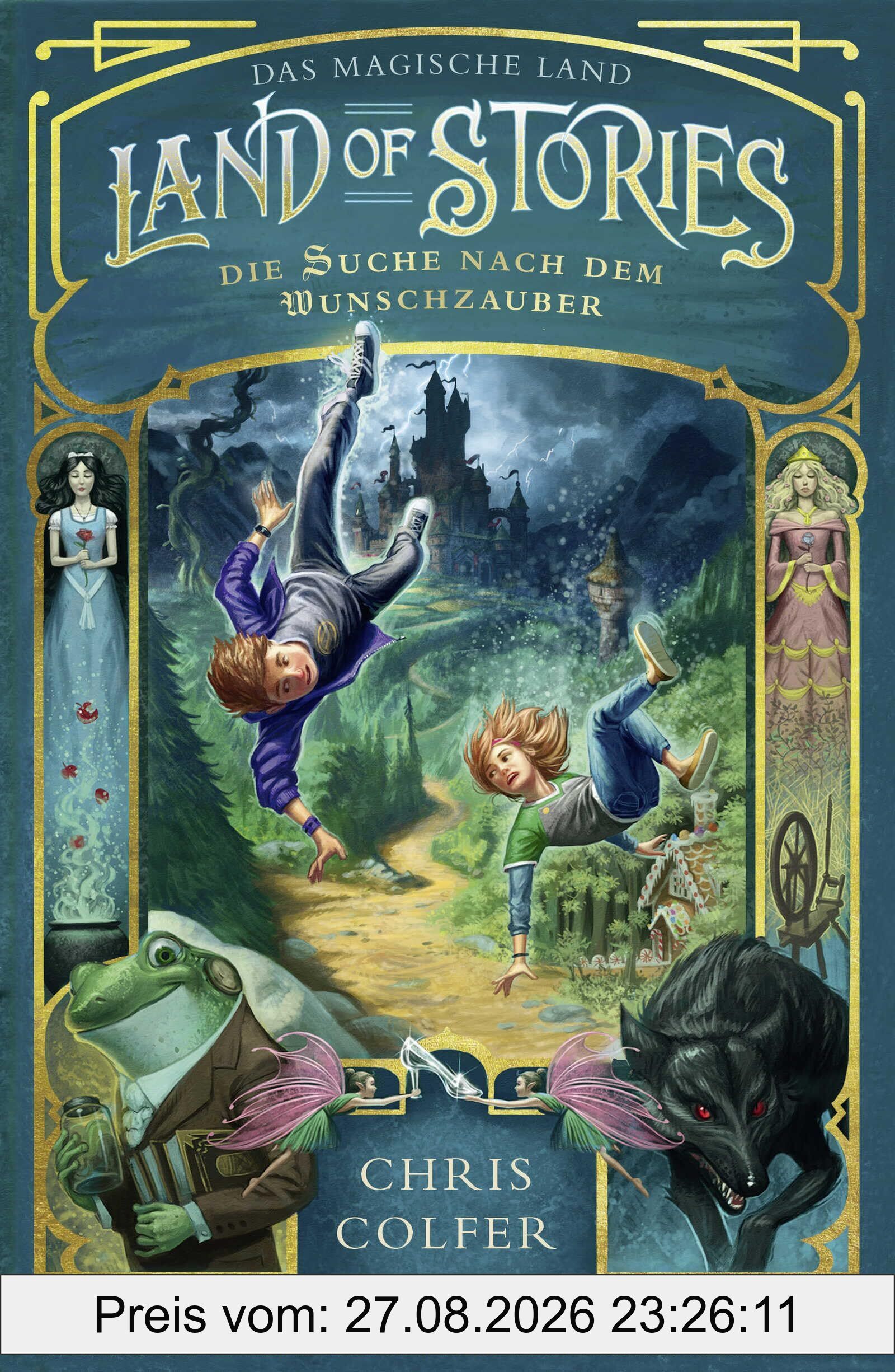 Land of Stories: Das magische Land 1 - Die Suche nach dem Wunschzauber