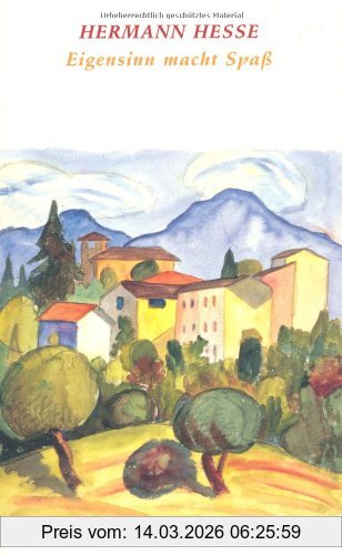 Hermann Hesse Eigensinn Macht Spaß