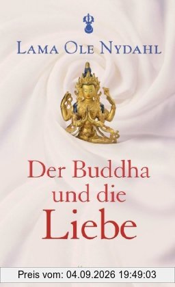 Der Buddha und die Liebe