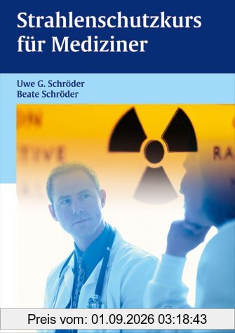 Strahlenschutzkurs für Mediziner