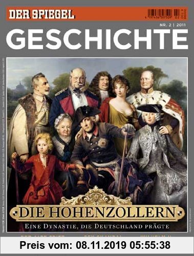 SPIEGEL GESCHICHTE 2/2011: Die Hohenzollern