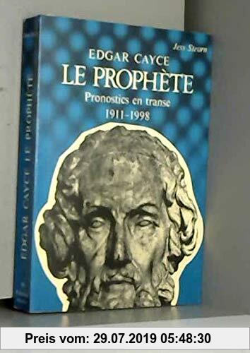 Gebr. - EDGAR CAYCE.LE PROPHETE.PRONOSTICS EN TRANSE.1911-1998.