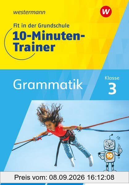 Fit in der Grundschule - 10-Minuten-Trainer: Grammatik