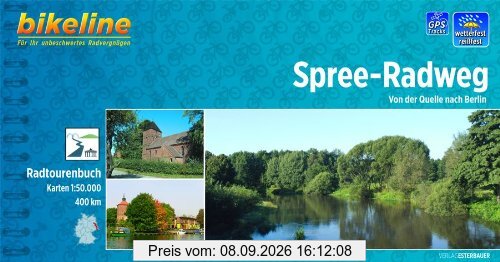 Bikeline Radtourenbuch, Spree- Radweg. Von der Quelle nach Berlin, wetterfest/reißfest