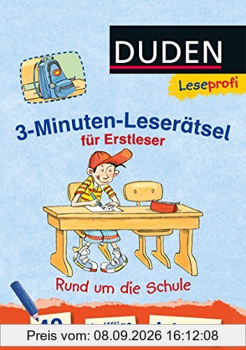 Leseprofi - 3-Minuten-Leserätsel für Erstleser: Rund um die Schule: 40 knifflige Aufgaben