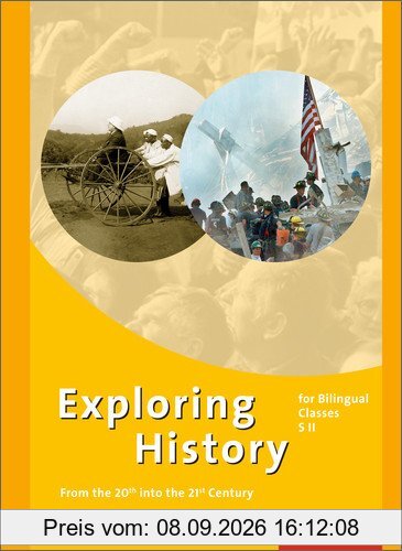 Exploring History SII: Exploring History - Themenhefte für die Sekundarstufe II: Gesamtband - From the 20th into the 21st Century
