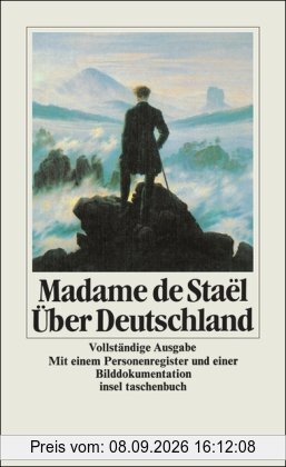 Über Deutschland: Mit einem Register, Anmerkungen und einer Bilddokumentation (insel taschenbuch)