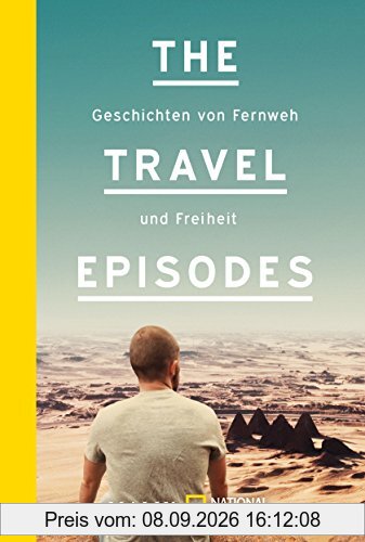 The Travel Episodes: Geschichten von Fernweh und Freiheit