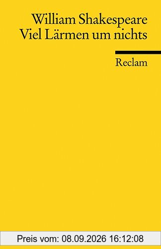 Reclam Universal-Bibliothek, Nr.98, Viel Lärmen um nichts.