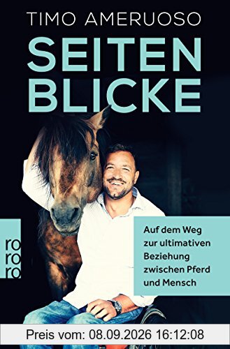 Seitenblicke: Auf dem Weg zur ultimativen Beziehung zwischen Pferd und Mensch