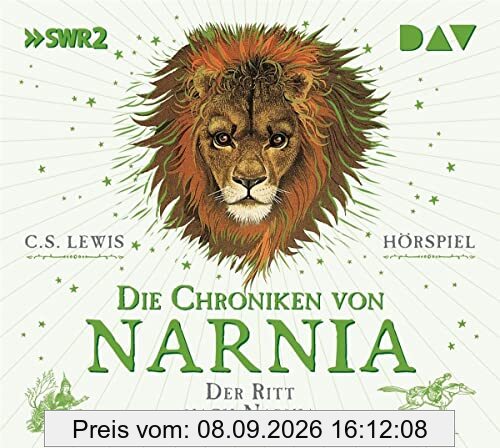 Die Chroniken von Narnia - Teil 3: Der Ritt nach Narnia: Hörspiel mit Friedhelm Ptok, Leo Knizka, Franziska Hofele u.v.a.