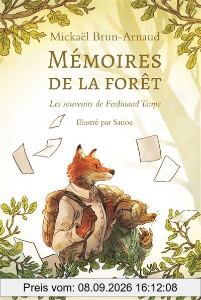 Mémoires de la forêt. Vol. 1. Les souvenirs de Ferdinand Taupe