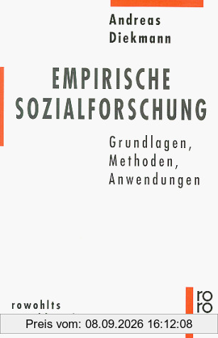 Empirische Sozialforschung. Grundlagen, Methoden, Anwendungen