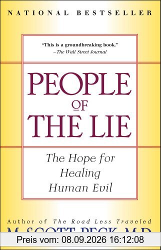 People of the Lie: The Hope for Healing Human Evil