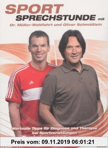 Gebr. - Sportsprechstunde mit Dr. Müller-Wohlfahrt und Oliver Schmidtlein [2 DVDs]