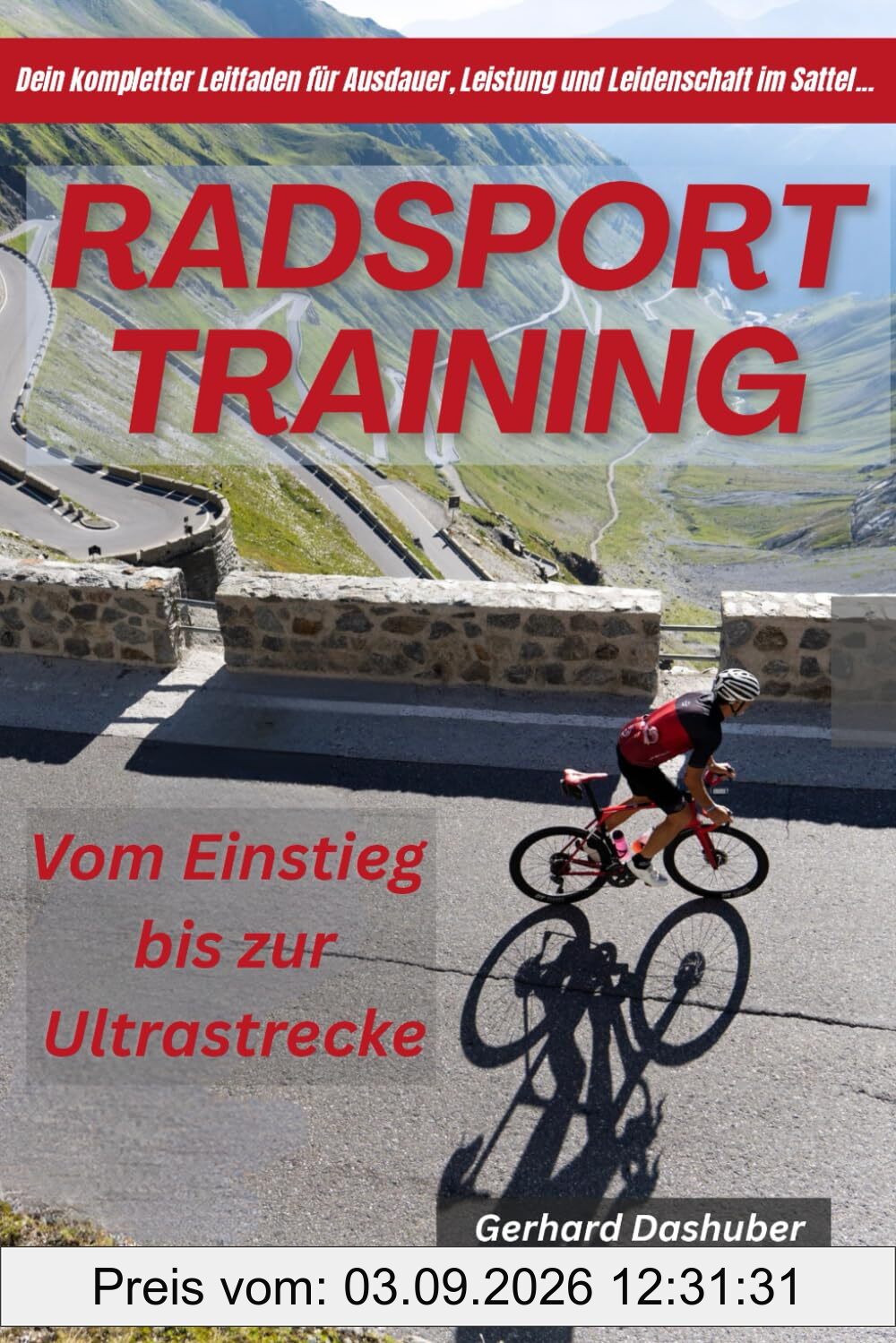 Radsport Training: Vom Einstieg bis zur Ultrastrecke