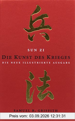 Die Kunst des Krieges: Sun Zi