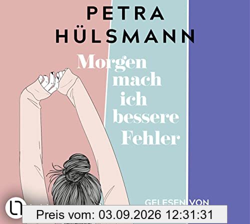 Morgen mach ich bessere Fehler