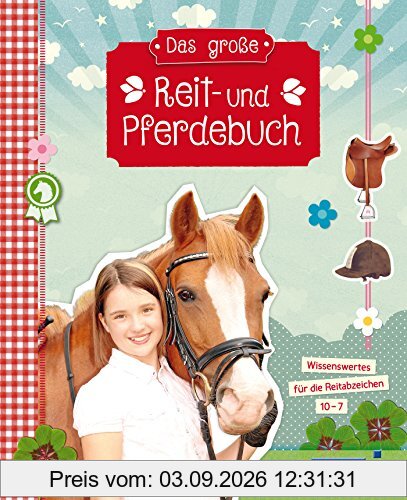 Das große Reit- und Pferdebuch