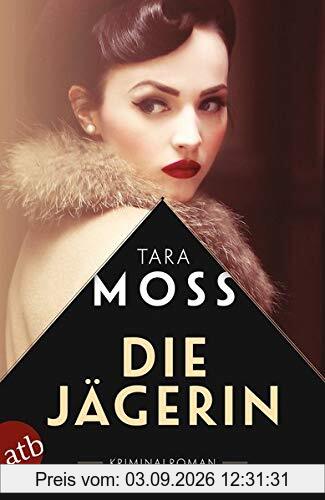 Die Jägerin: Kriminalroman