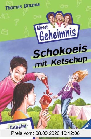 Pssst, Unser Geheimnis, Bd.11, Schokoeis mit Ketschup