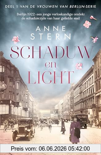Anne Stern Schaduw En Licht, Deel 1 Van De Vrouwen Van Berlijn-serie (Vrouwen Van Berlijn, 1)