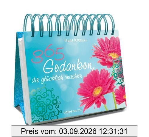365 Gedanken, die glücklich machen
