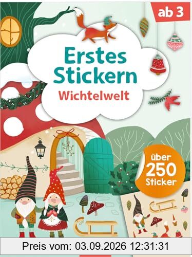Erstes Stickern – Wichtelwelt: Über 250 Sticker | Erstes Stickerheft für Kindergarten-Kinder ab 3 Jahren