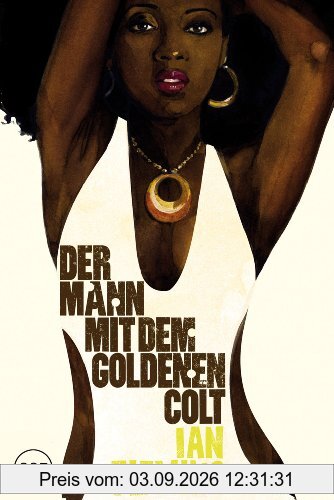 James Bond: Der Mann mit dem goldenen Colt